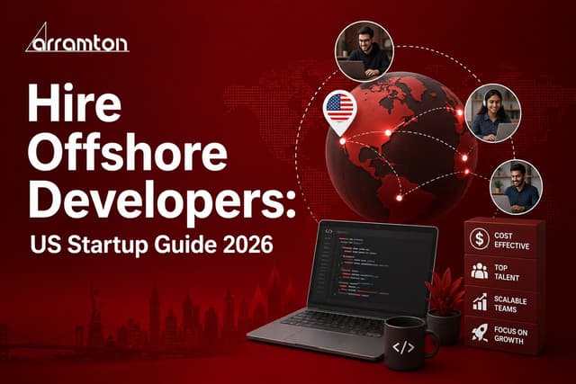 Hire Offshore Developers: US Startup Guide 2026